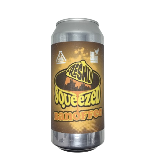 Freshly Squeezed: Banoffee (ill will collab)